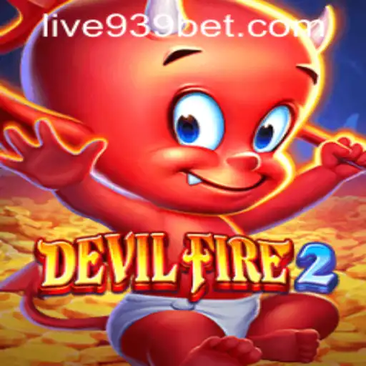 Discover the Thrilling World of DevilFire2: Features, Gameplay, and Current Trends