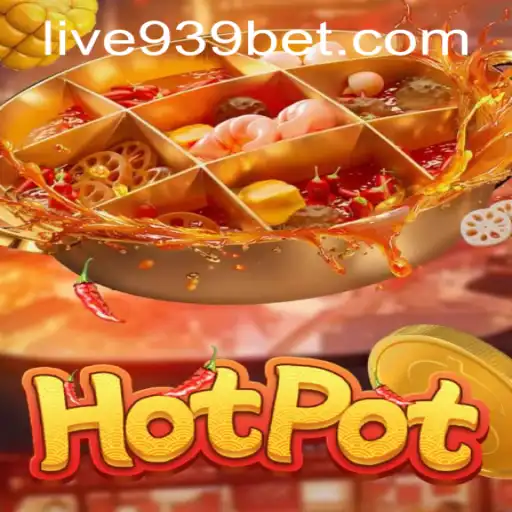 Exploring the Thrills of Hotpot: A Comprehensive Guide