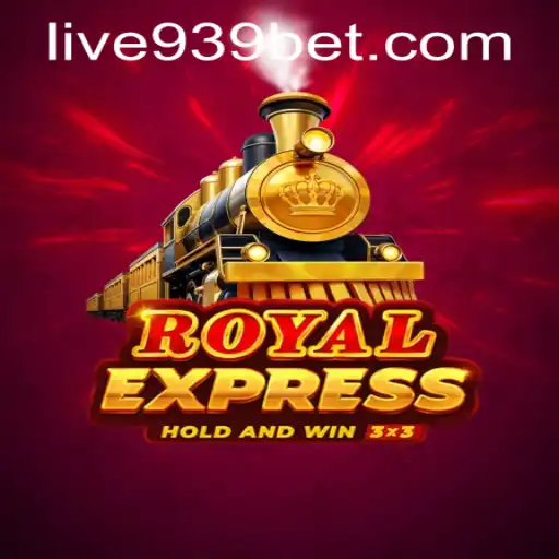Exploring the Excitement of Royal Express: A Journey into the Heart of 939bet PH
